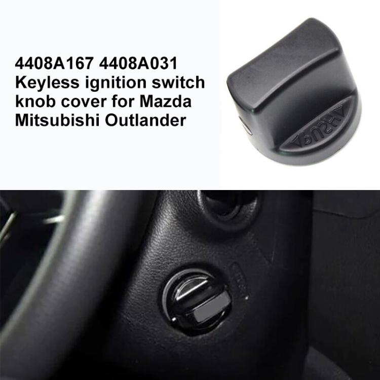 Keyless Ignition Switch Knob Cover 4408A167 4408A031 for Mitsubishi Outlander / Mazda, 4408A167 4408A031